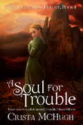 A Soul for Trouble