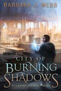 City of Burning Shadows