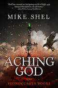 Aching God